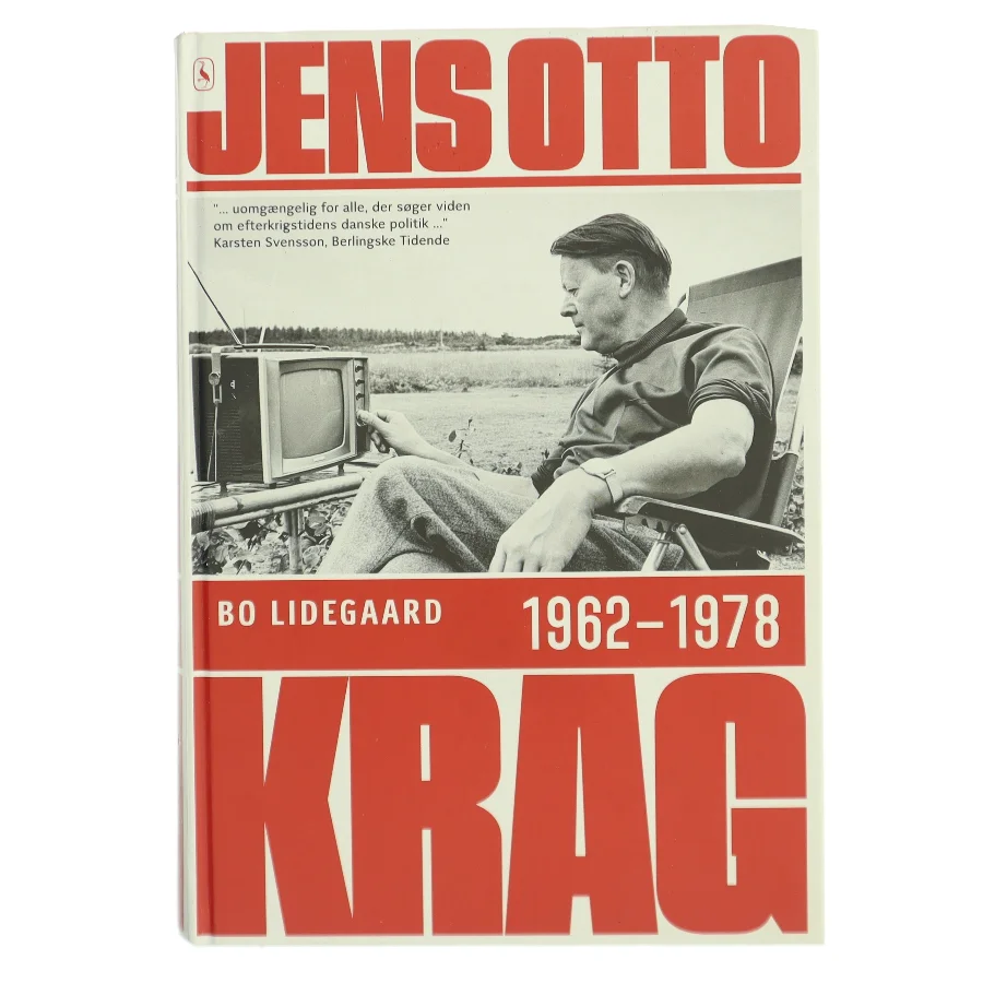 Jens Otto Krag. Bind 2, 1962-1978 af Bo Lidegaard (Bog)