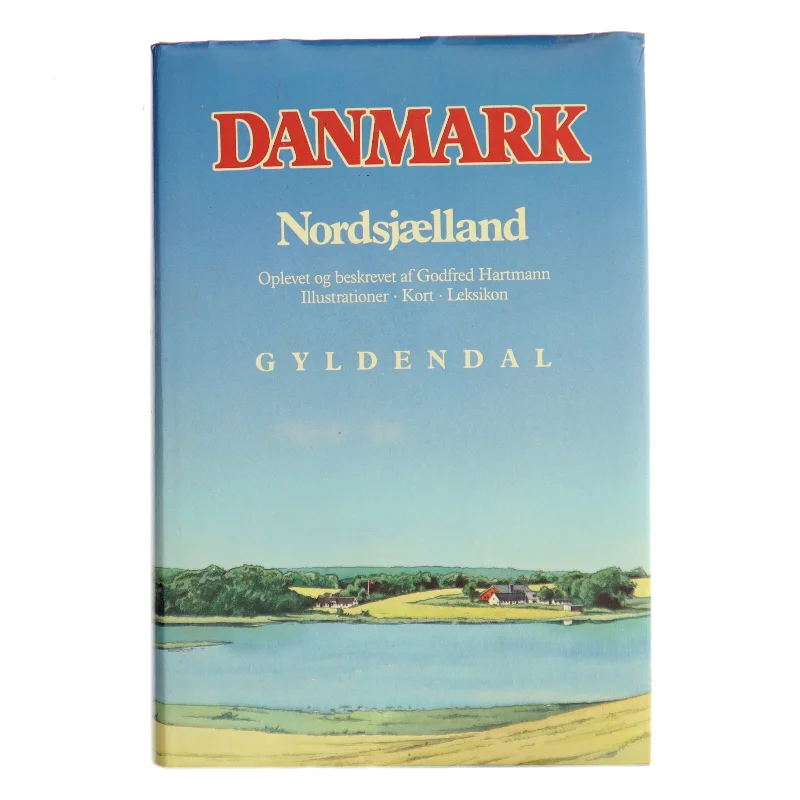 Danmark: Nordsjælland af Godfred Hartmann (Bog)