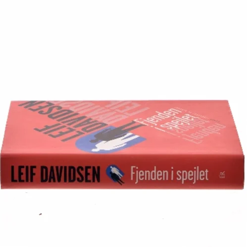Fjenden i spejlet : roman af Leif Davidsen (Bog)