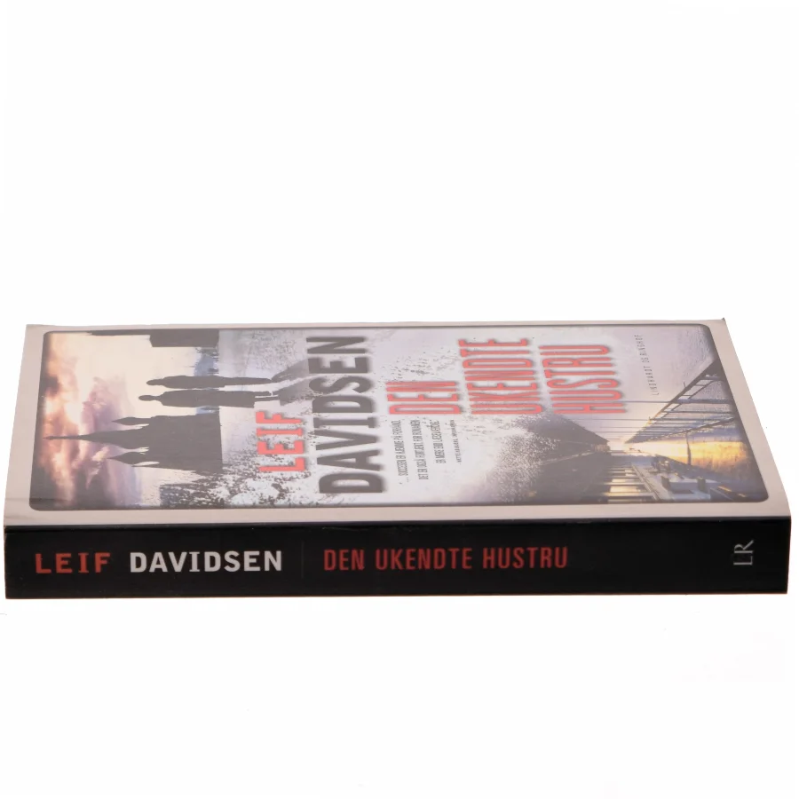 Den ukendte hustru : roman af Leif Davidsen (Bog)