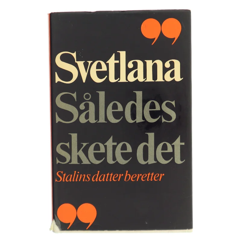 Således skete det af Svetlana Allilujeva (Bog)