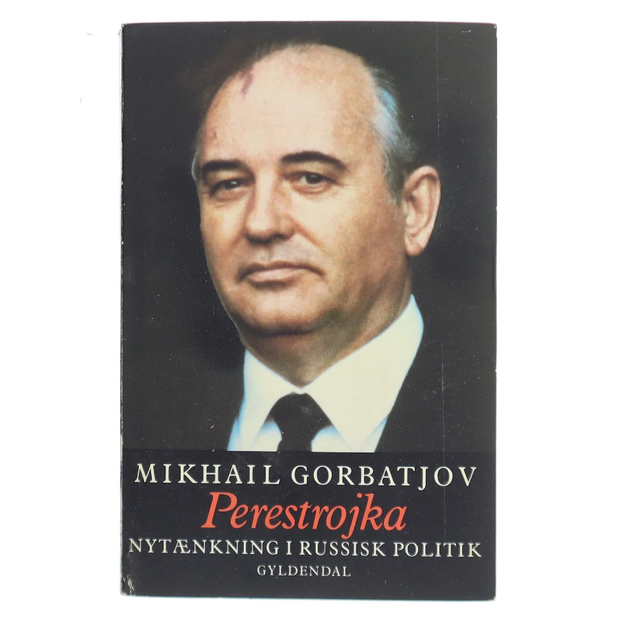 Perestrojka af Mikhail Gorbatjov (Bog)