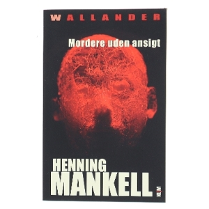 Mordere uden ansigt af Henning Mankell (Bog)
