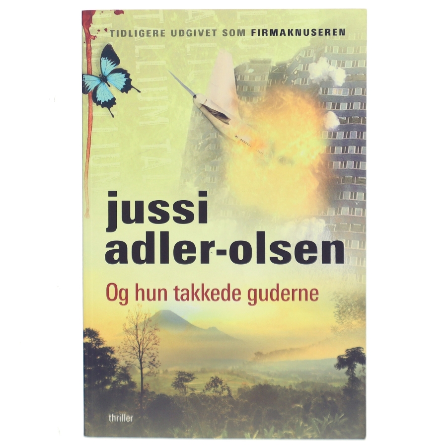 Og hun takkede guderne af Jussi Adler-Olsen (Bog)