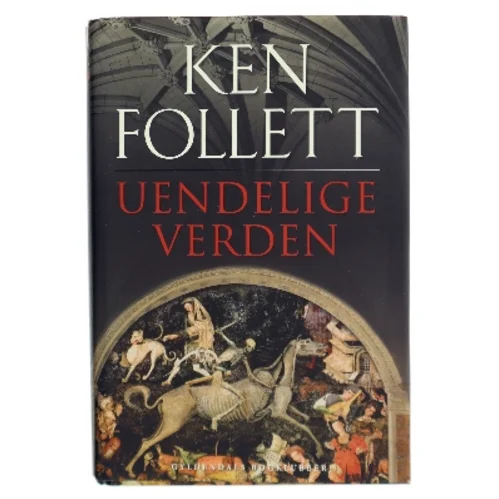 Uendelige verden af Ken Follett (Bog)