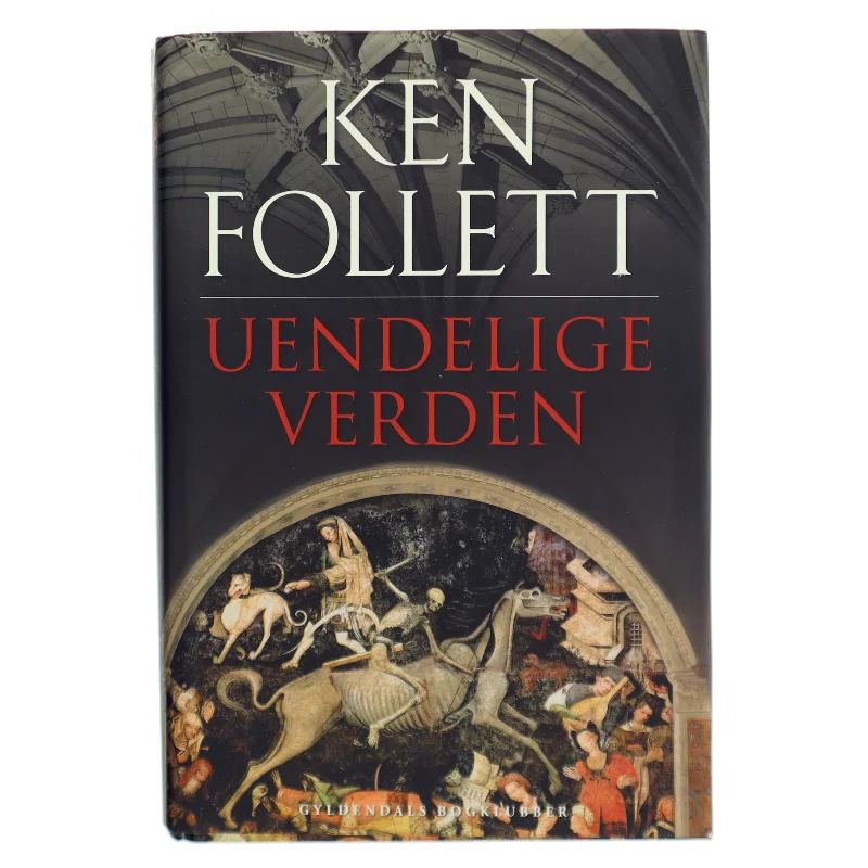 Uendelige verden af Ken Follett (Bog)