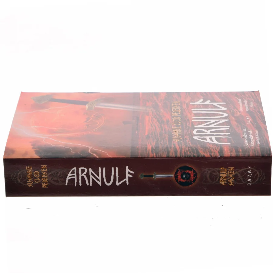 Arnulf : første bog i Arnulf sagaen af Susanne Clod Pedersen (Bog)