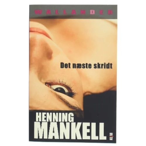 Det næste skridt af Henning Mankell (Bog)
