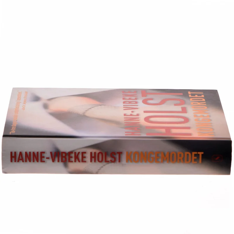 Kongemordet af Hanne-Vibeke Holst (Bog)