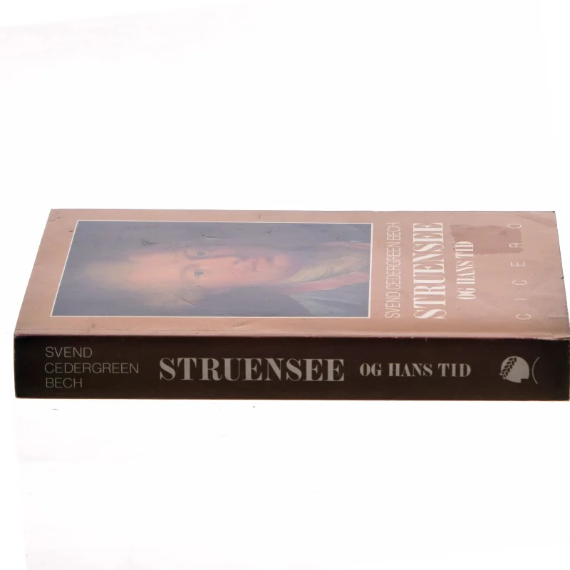 Struensee og hans tid af Svend Cedergreen Bech (Bog)