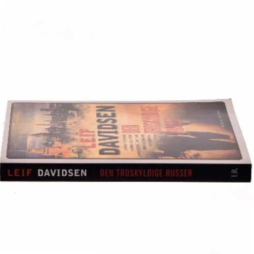Den troskyldige russer : roman af Leif Davidsen (Bog)