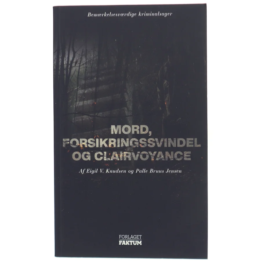 Biografi om kriminalfald fra Forlaget FAKTUM