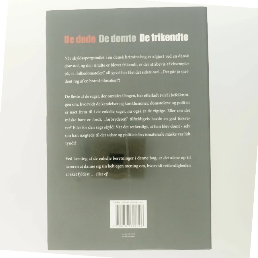 De døde, de dømte, de frikendte : specielle danske kriminalsager - og deres konsekvenser af Palle Bruus Jensen (f. 1945) (Bog)