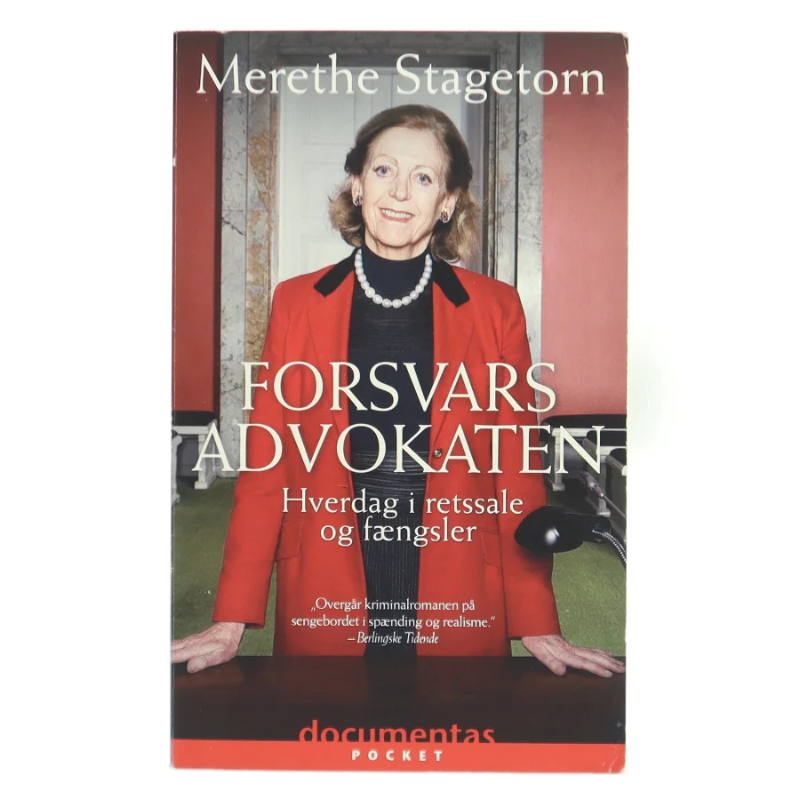 Forsvarsadvokaten : hverdag i retssale og fængsler af Merethe Stagetorn (Bog)