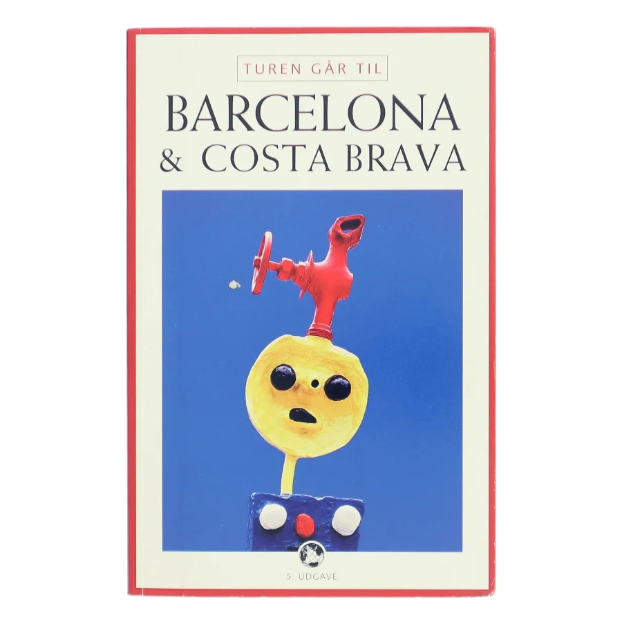 Turen går til Barcelona & Costa Brava af Ole Loumann (Bog)