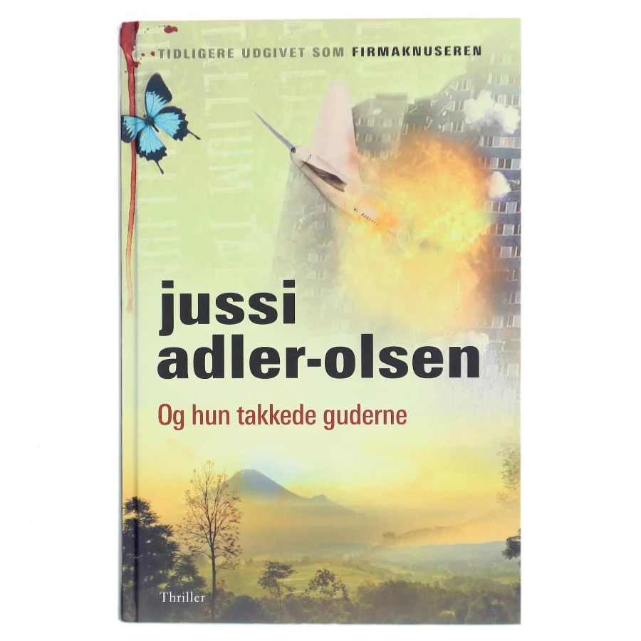 Og hun takkede guderne af Jussi Adler-Olsen (Bog)