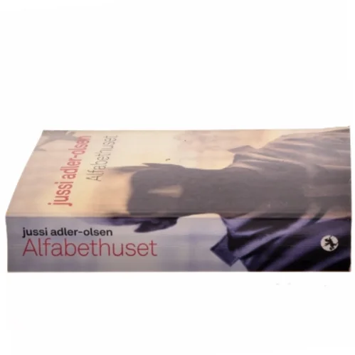 Alfabethuset af Jussi Adler-Olsen (Bog)