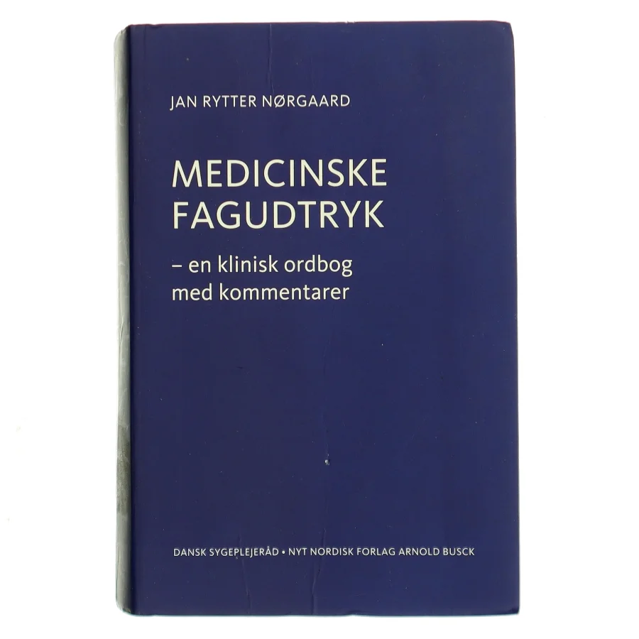 Medicinske fagudtryk : en klinisk ordbog med kommentarer af Jan O. Rytter Nørgaard (Bog)