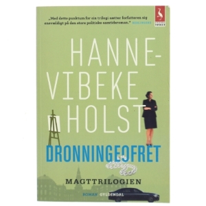 Dronningeofret : roman af Hanne-Vibeke Holst (Bog)