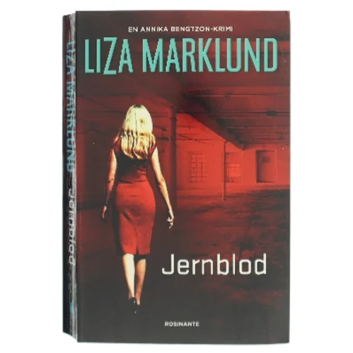 Jernblod af Liza Marklund (Bog)
