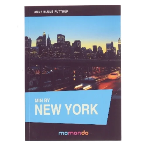 Min by New York af Anne Blume Futtrup (Bog)