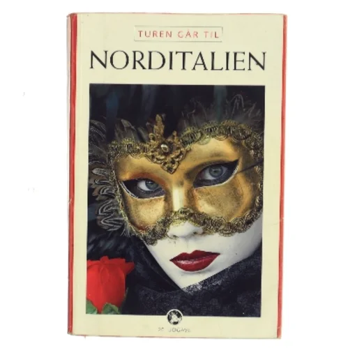 Turen går til Norditalien af Preben Hansen (Bog)
