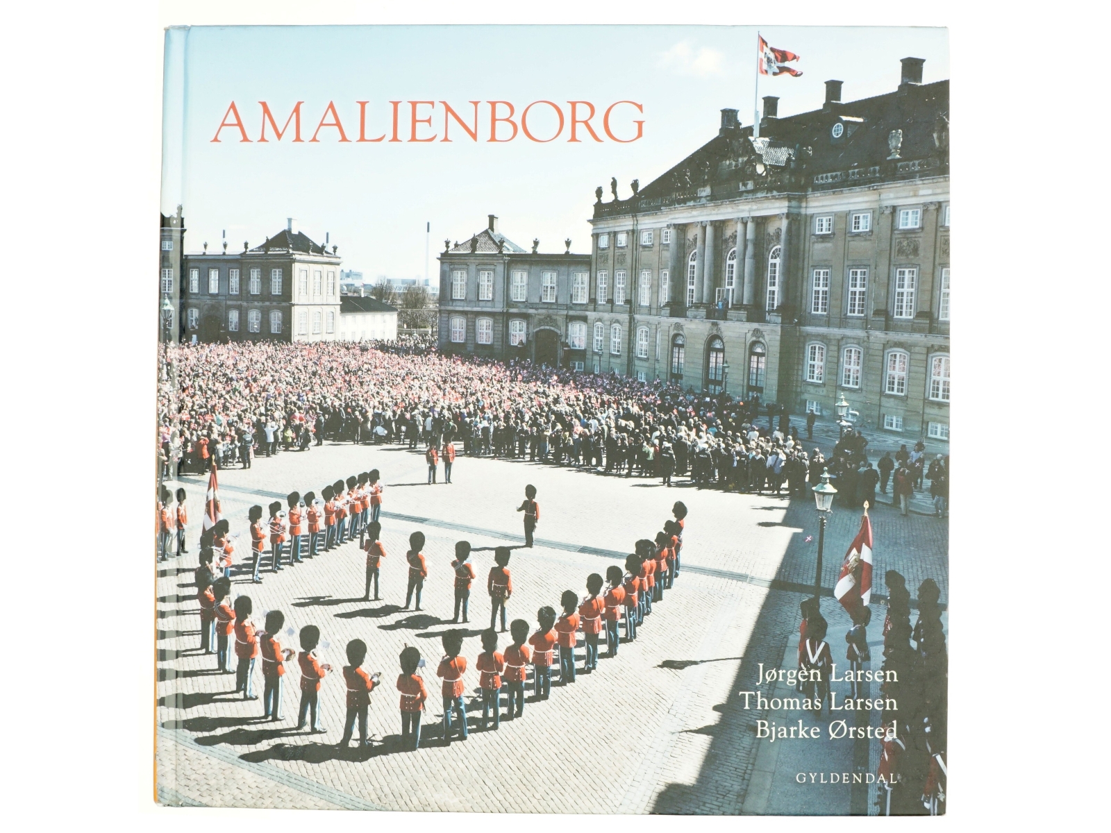 Amalienborg af Jørgen Larsen, Thomas Larsen (Bog)