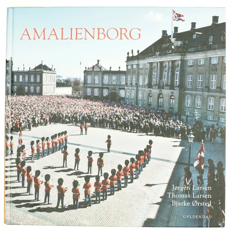 Amalienborg af Jørgen Larsen, Thomas Larsen (Bog)
