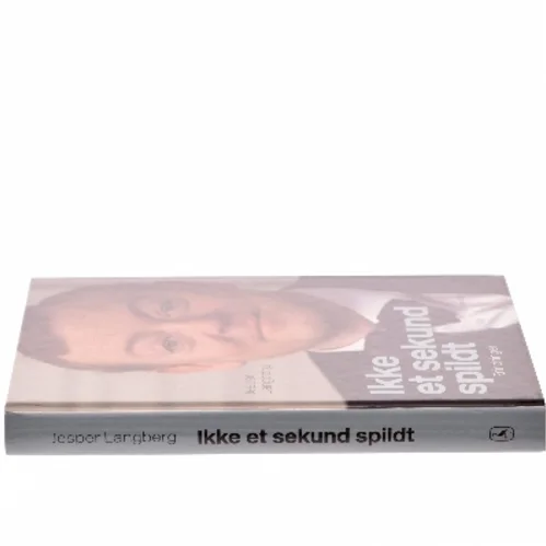 Ikke et sekund spildt af Jesper Langberg (Bog)