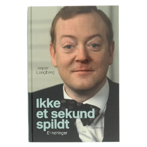 Ikke et sekund spildt af Jesper Langberg (Bog)
