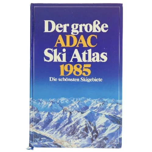 Der große ADAC Ski Atlas 1985 (Bog)