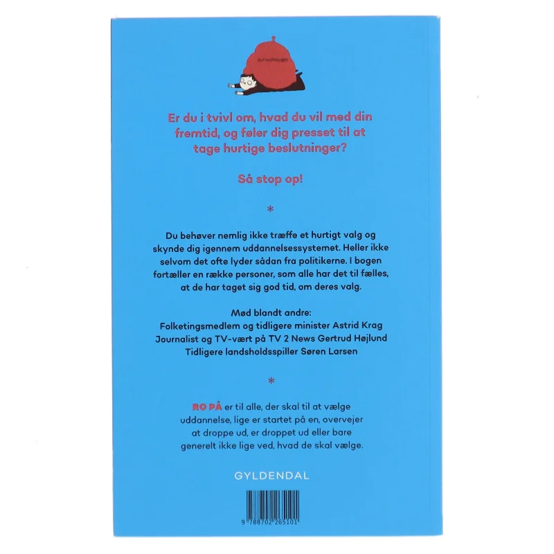 Ro på : fremtiden er din - du bestemmer selv af Camilla Skovgaard (Bog)