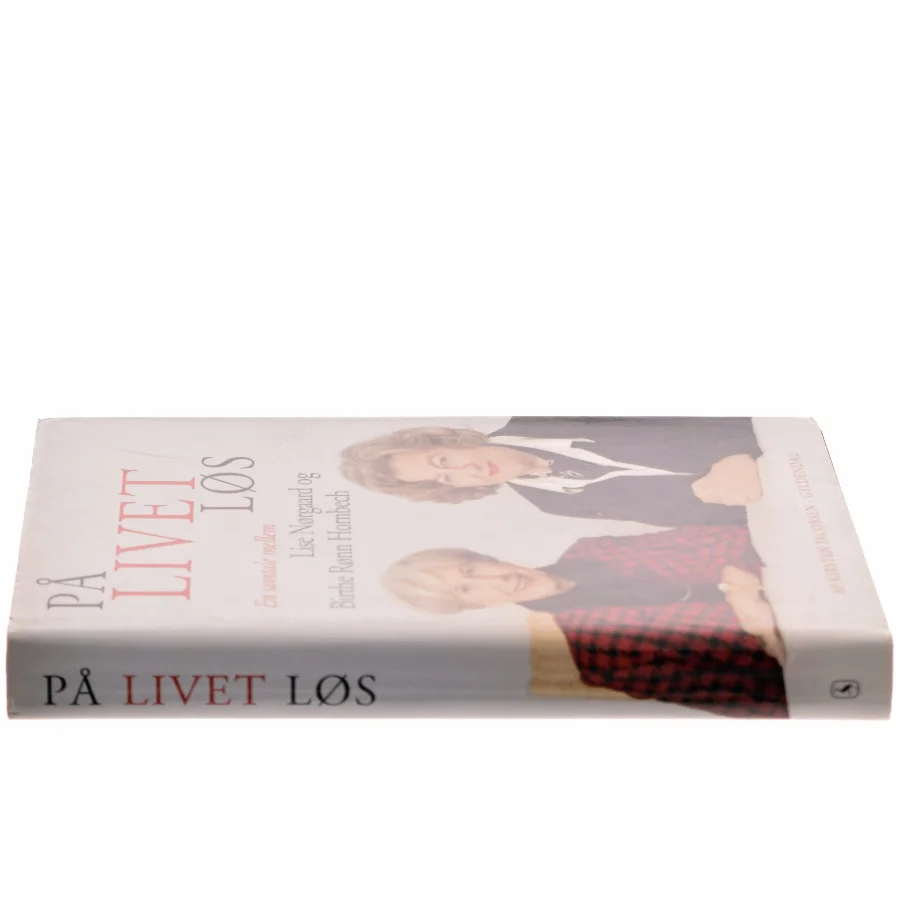 På Livet Løs af Kirsten Jacobsen (Bog)