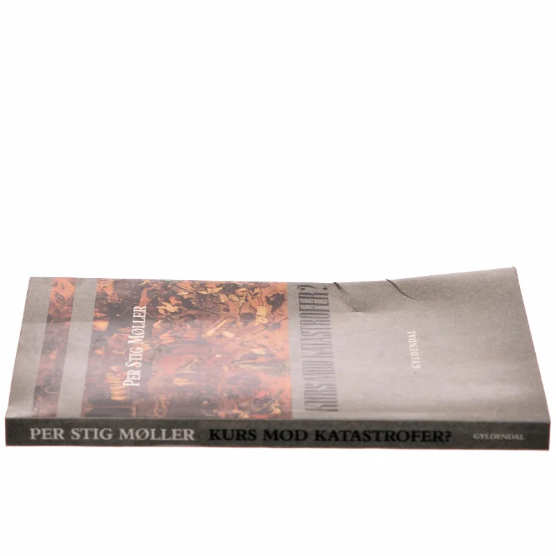 Kurs mod katastrofer? af Per Stig Møller (Bog)
