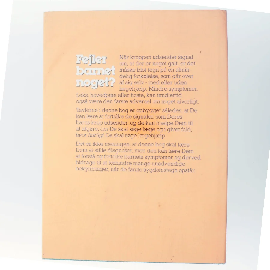 Fejler barnet noget? af <Bogens forfattere> (Bog)