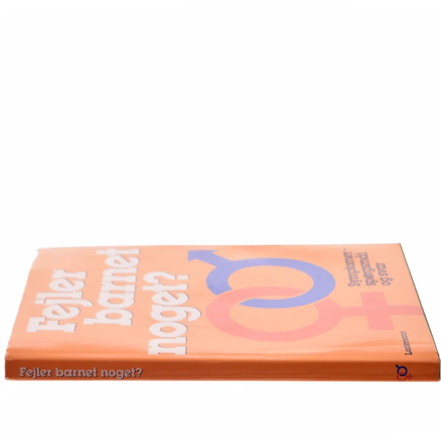 Fejler barnet noget? af <Bogens forfattere> (Bog)