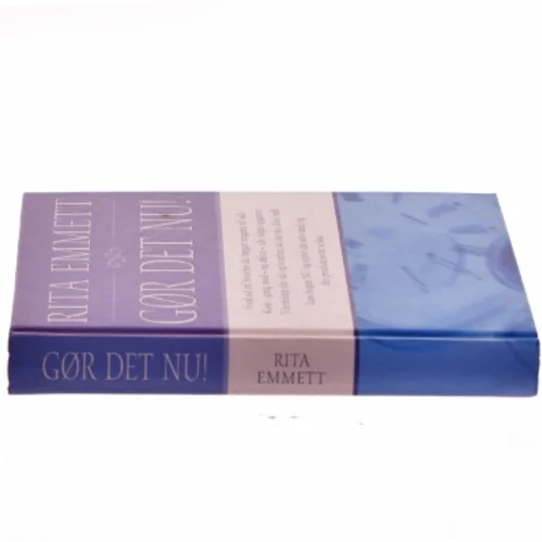 Gør det nu! af Rita Emmett (Bog)