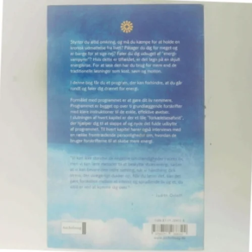 Positiv energi : 10 forskrifter til at transformere udmattelse, stress og frygt til livsglæde, styrke og kærlighed af Judith Orloff (Bog)