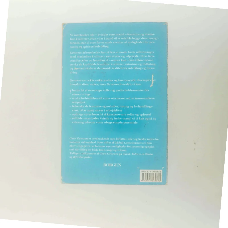 Feminin energi : forén styrke med sensitivitet, logik med intuition og seksualitet med spiritualitet af Chris Griscom (Bog)