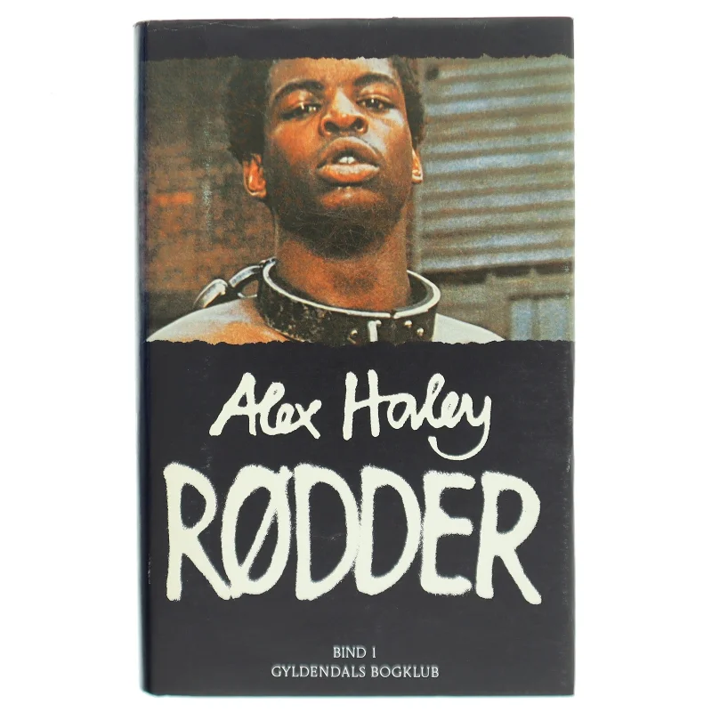 Alex Haley 'Rødder' Bind I Bog fra Gyldendals Bogklub