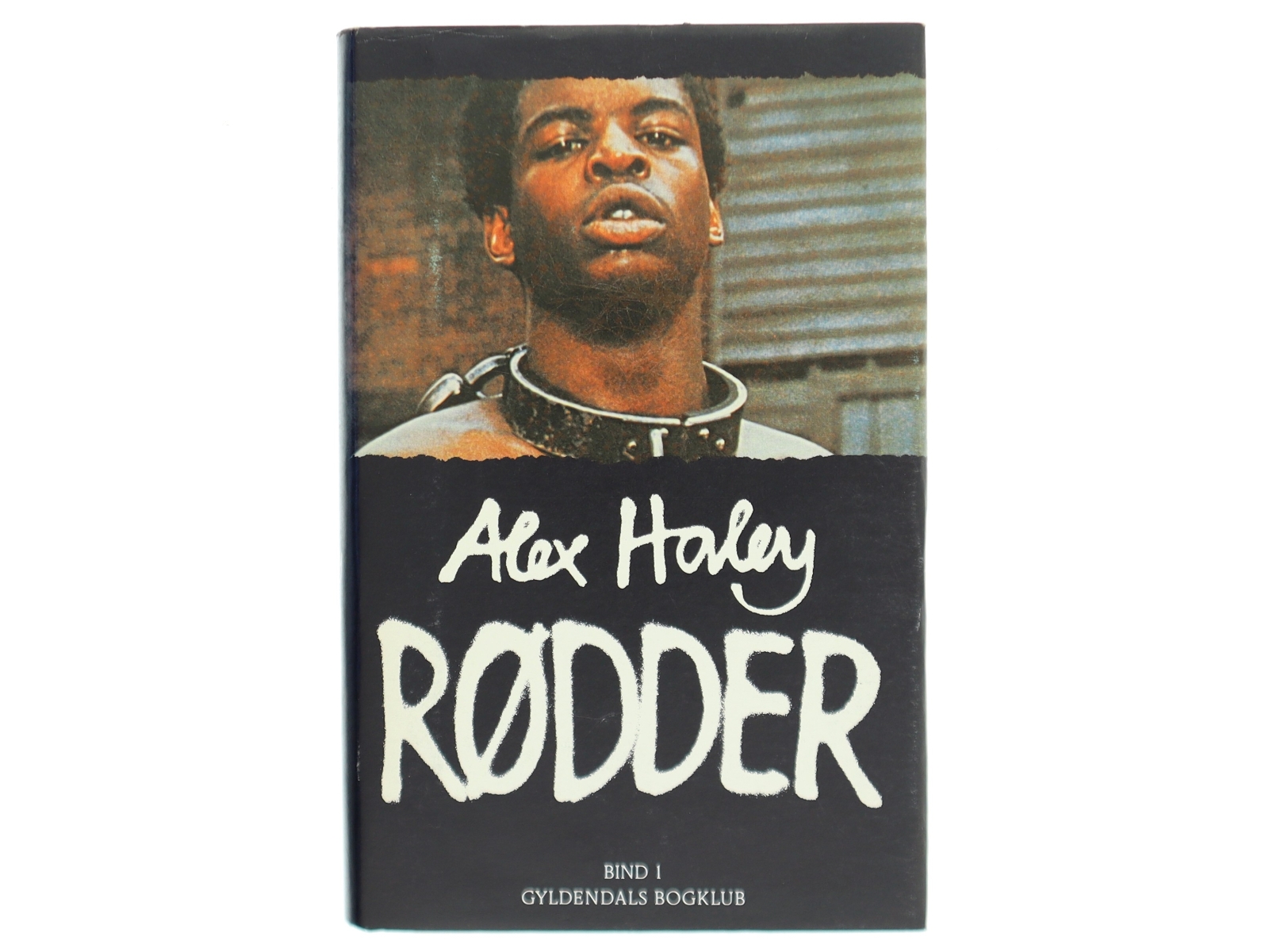 Alex Haley 'Rødder' Bind I Bog fra Gyldendals Bogklub