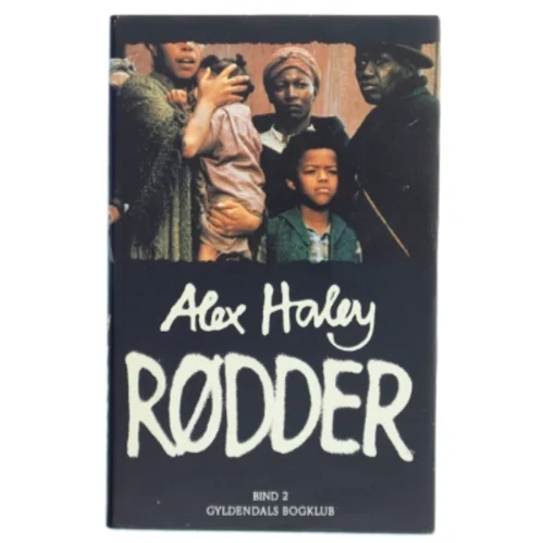 Alex Haley - Rødder Bind 2 fra Gyldendals Bogklub