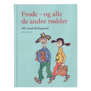 Frode - og alle de andre rødder af Ole Lund Kirkegaard (Bog)