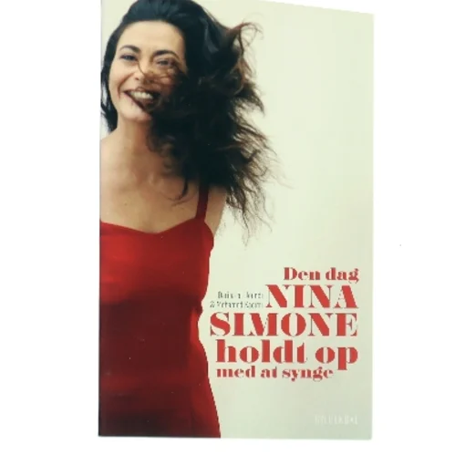 Den dag Nina Simone holdt op med at synge (Bog)