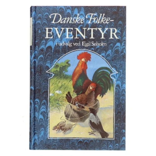 Danske Folkeeventyr af Ejgil Søholm (Bog)