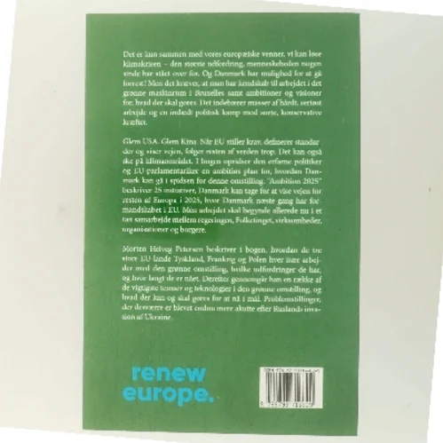 I Bruxelles kan ingen høre dig skrige : men alle veje fører gennem Europa, hvis Danmark vil lede klimakampen og gøre sig fri af Putins gas af Morten Helveg Petersen (Bog)