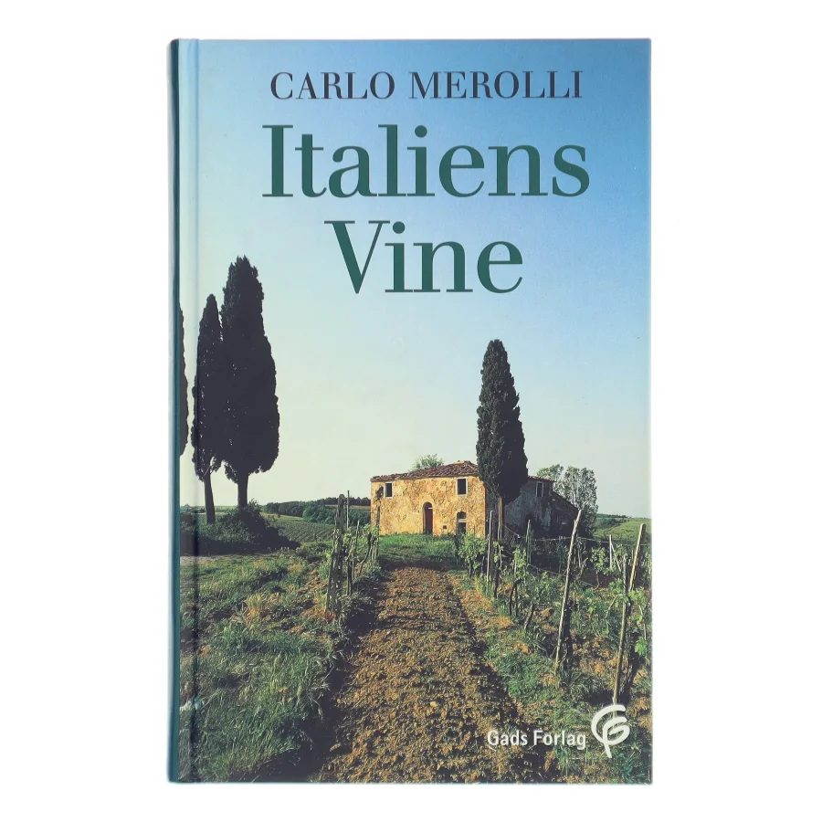 Italiens vine af Carlo Merolli (Bog)