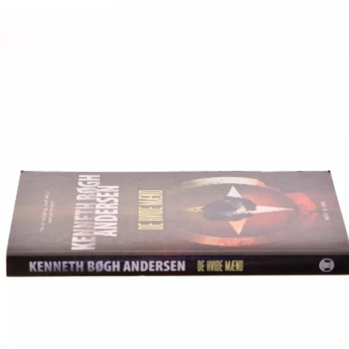 De hvide mænd af Kenneth Bøgh Andersen (Bog)