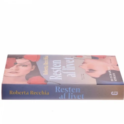 Resten af livet : roman af Roberta Recchia (f. 1972) (Bog)