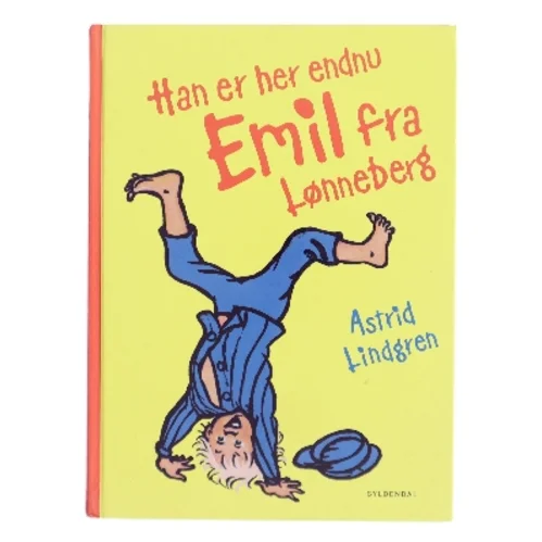Han er her endnu - Emil fra Lønneberg (Ved Kina Bodenhoff) af Astrid Lindgren (Bog)